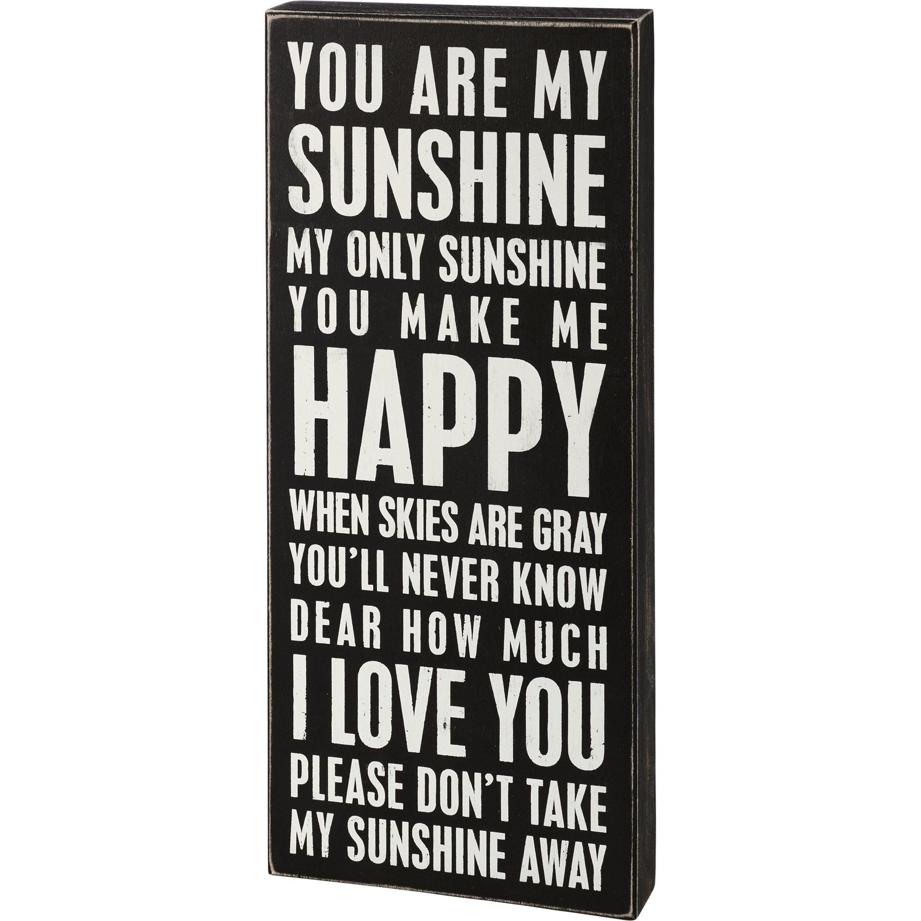 You are My Sunshine Primitives by Kathy 102363 Block Sign 